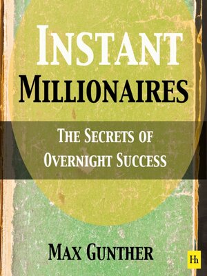 cover image of Instant Millionaires